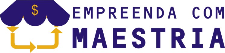 Empreenda com Maestria - Negócio do Zero